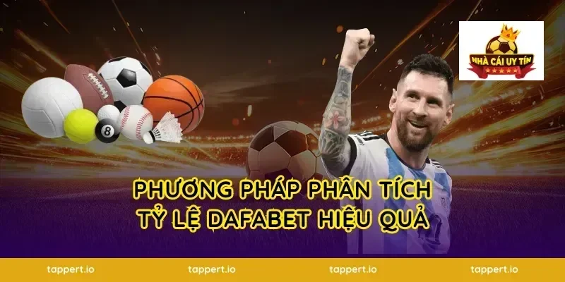 Phương pháp phân tích tỷ lệ dafabet hiệu quả