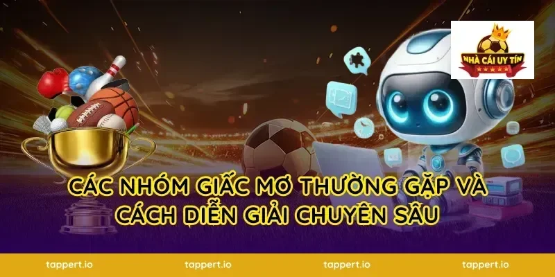 Các Nhóm Giấc Mơ Thường Gặp Và Cách Diễn Giải Chuyên Sâu