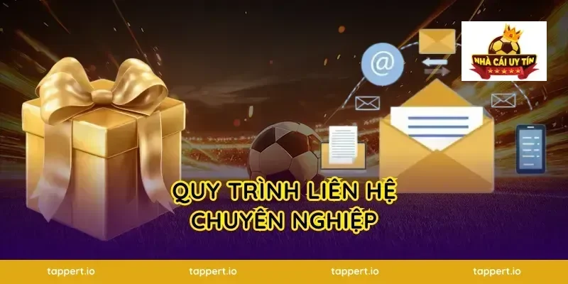 Quy Trình Liên Hệ Chuyên Nghiệp