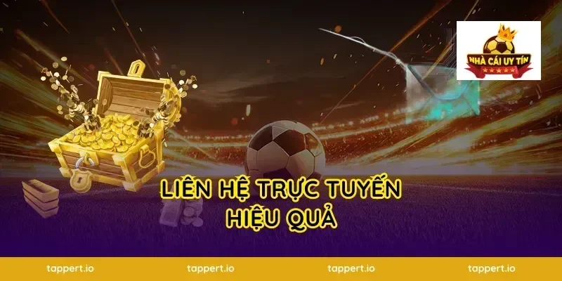 Liên Hệ Trực Tuyến Hiệu Quả