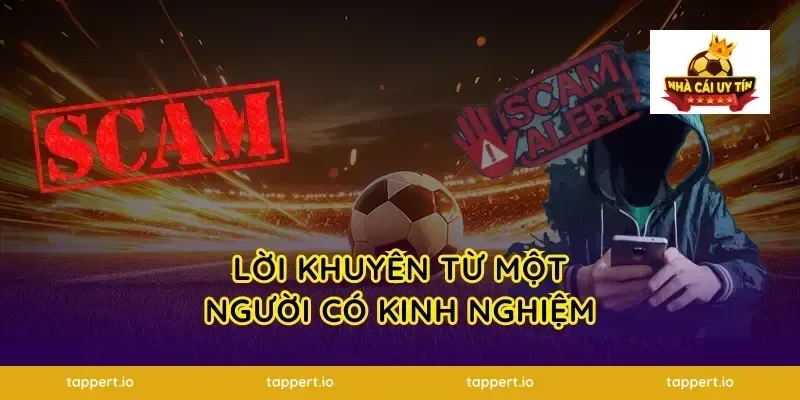Lời Khuyên Từ Một Người Có Kinh Nghiệm
