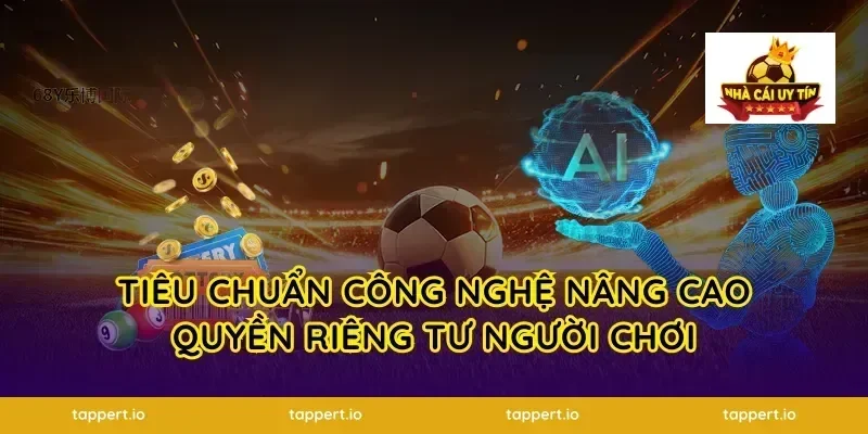 Tiêu chuẩn công nghệ nâng cao quyền riêng tư người chơi