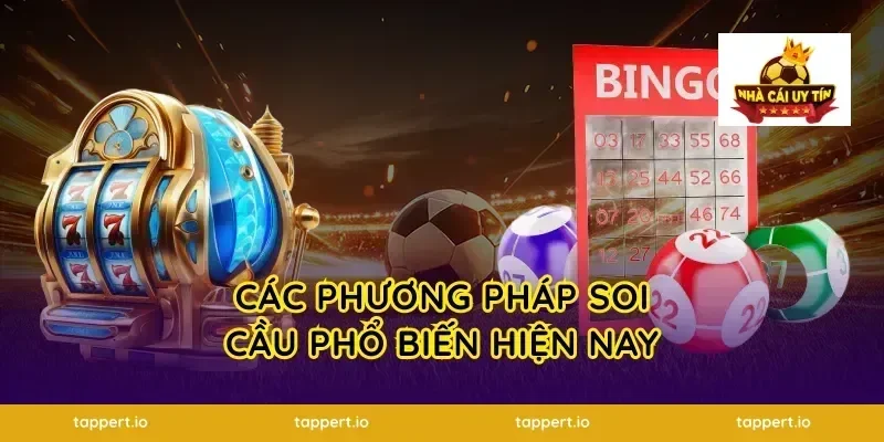 Các phương pháp soi cầu phổ biến hiện nay