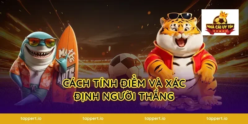 Cách tính điểm và xác định người thắng